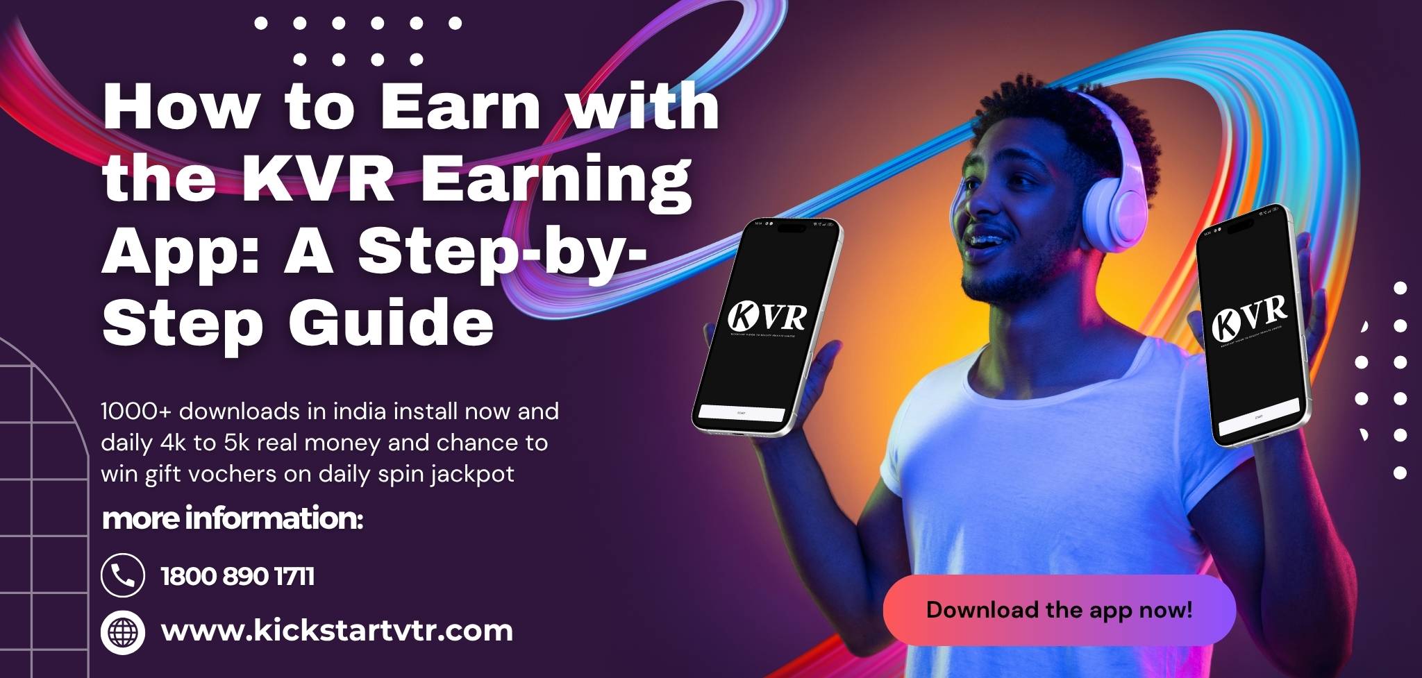 How to Earn with the KVR Earning App: